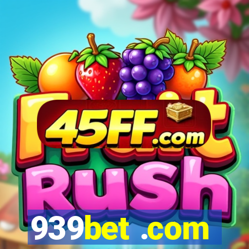 939bet .com